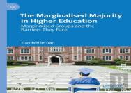 The Marginalised Majority In Higher Education