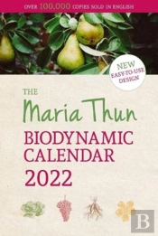 The Maria Thun Biodynamic Calendar