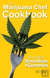The Marijuana Chef Cookbook