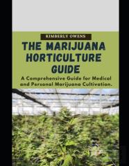 The Marijuana Horticulture Guide For Dummies