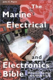 The Marine Electrical And Electronics Bible