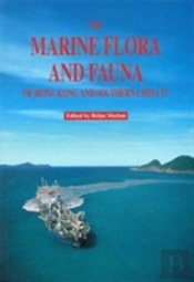 The Marine Flora And Fauna Of Hong Kong And Southern China