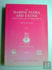 The Marine Flora And Fauna Of Hong Kong And Southern China Ii