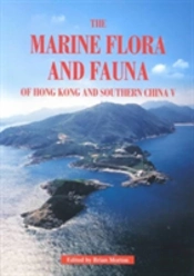 The Marine Flora And Fauna Of Hong Kong And Southern China V
