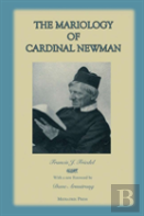 The Mariology Of Cardinal Newman