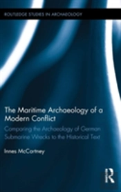 The Maritime Archaeology Of A Modern Conflict