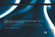 The Maritime Archaeology Of A Modern Conflict