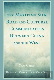 The Maritime Silk Road And Cultural Communication Between China And The West