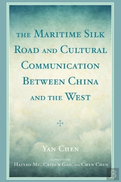 Bertrand.pt - The Maritime Silk Road And Cultural Communication Between China And The West
