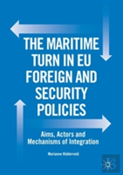 The Maritime Turn In Eu Foreign And Security Policies