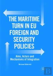 The Maritime Turn In Eu Foreign And Security Policies