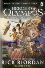 The Mark Of Athena: The Graphic Novel (Heroes Of Olympus Book 3)