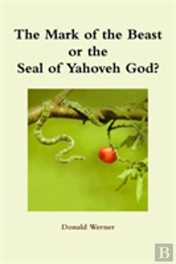Bertrand.pt - The Mark Of The Beast Or The Seal Of Yahoveh God?