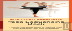 The Mark Stephens Yoga Sequencing Deck