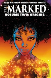 The Marked, Volume 2: Origins