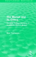 The Market And Its Critics (Routledge Revivals)
