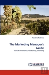 The Marketing Manager'S Guide