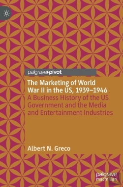 Bertrand.pt - The Marketing Of World War Ii In The Us, 1939-1946