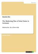 The Marketing Plan Of Solar Frame In Germany