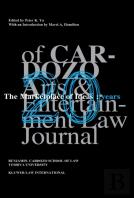 The Marketplace Of Ideas: 20 Years Of Cardozo Arts And Entertainment Law Journal