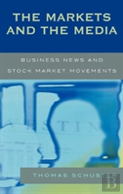 The Markets And The Media