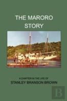 The Maroro Story