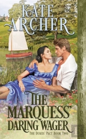 The Marquess' Daring Wager