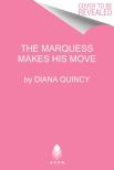 The Marquess Makes His Move