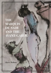 The Marquis De Sade And The Avant-Garde