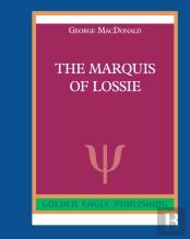 The Marquis Of Lossie