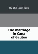 The Marriage In Cana Of Galilee