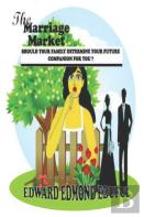 The Marriage Market