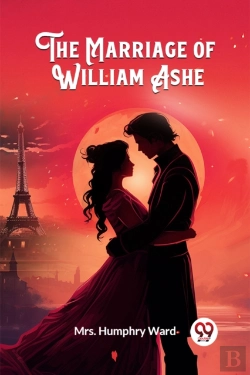 Bertrand.pt - The Marriage Of William Ashe (Edition2024)