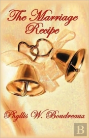 The Marriage Recipe:  Ingredients For A