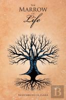 The Marrow Of Life