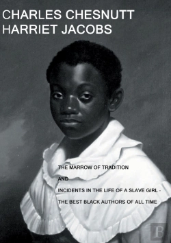 Bertrand.pt - The Marrow Of Tradition And Incidents In The Life Of A Slave Girl