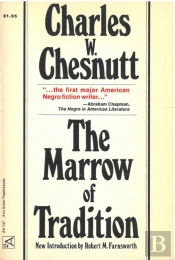 The Marrow Of Tradition