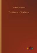 The Marrow Of Tradition