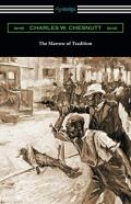 The Marrow Of Tradition