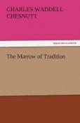 The Marrow Of Tradition