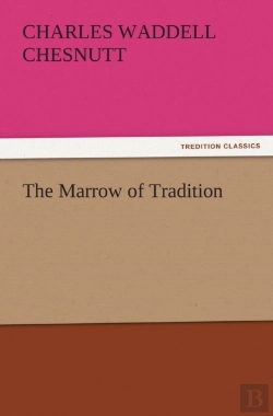 Bertrand.pt - The Marrow Of Tradition