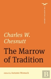 The Marrow Of Tradition (The Norton Library)