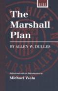 The Marshall Plan By Allen W. Dulles