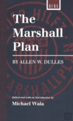 Bertrand.pt - The Marshall Plan By Allen W. Dulles