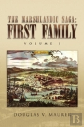 The Marshlandic Saga: First Family