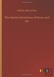 The Martial Adventures Of Henry And Me