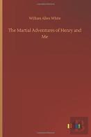 The Martial Adventures Of Henry And Me