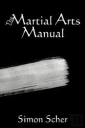 The Martial Arts Manual