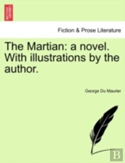 Bertrand.pt - The Martian: A Novel. With Illustrations