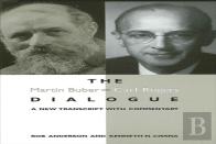 The Martin Buber - Carl Rogers Dialogue
